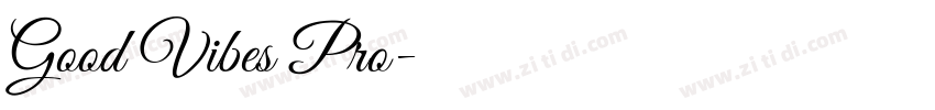 Good Vibes Pro字体转换